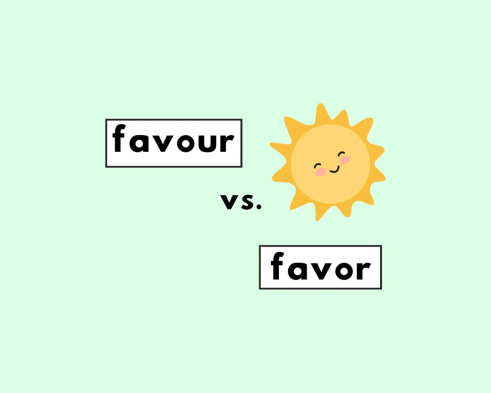 Favor vs. Favour in English