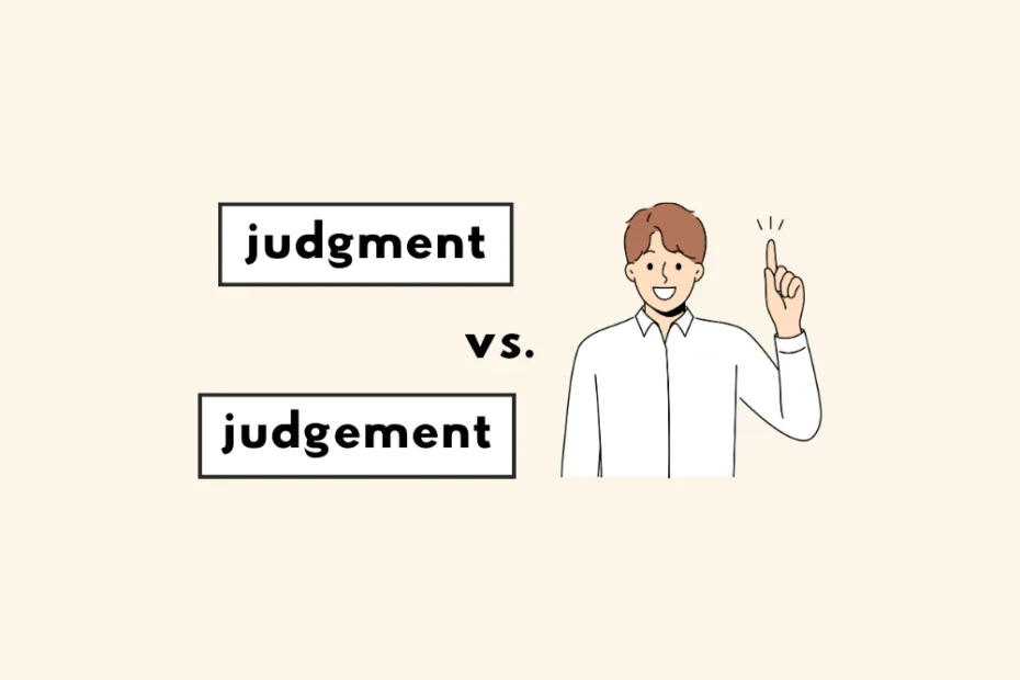 Judgment or judgement?