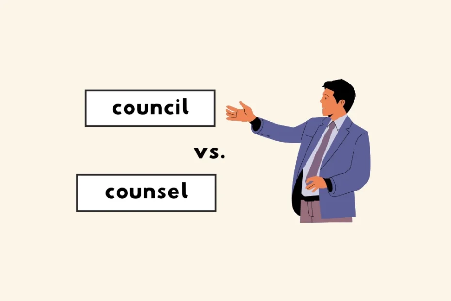 Council or counsel?