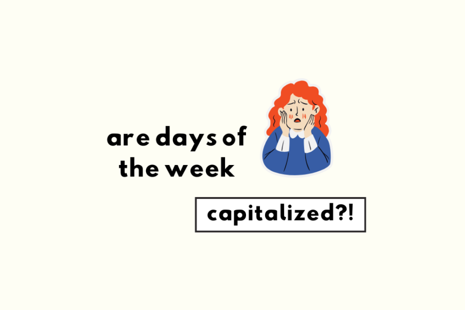 Are weekdays capitalized?