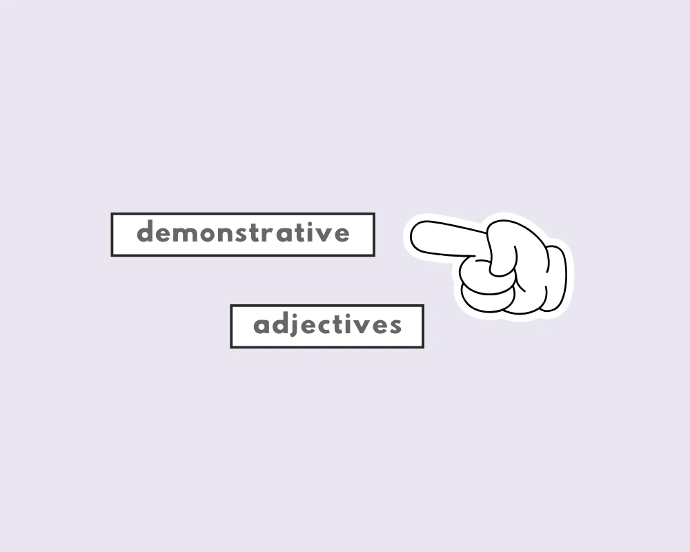 How to use this or that (demonstrative adj.)