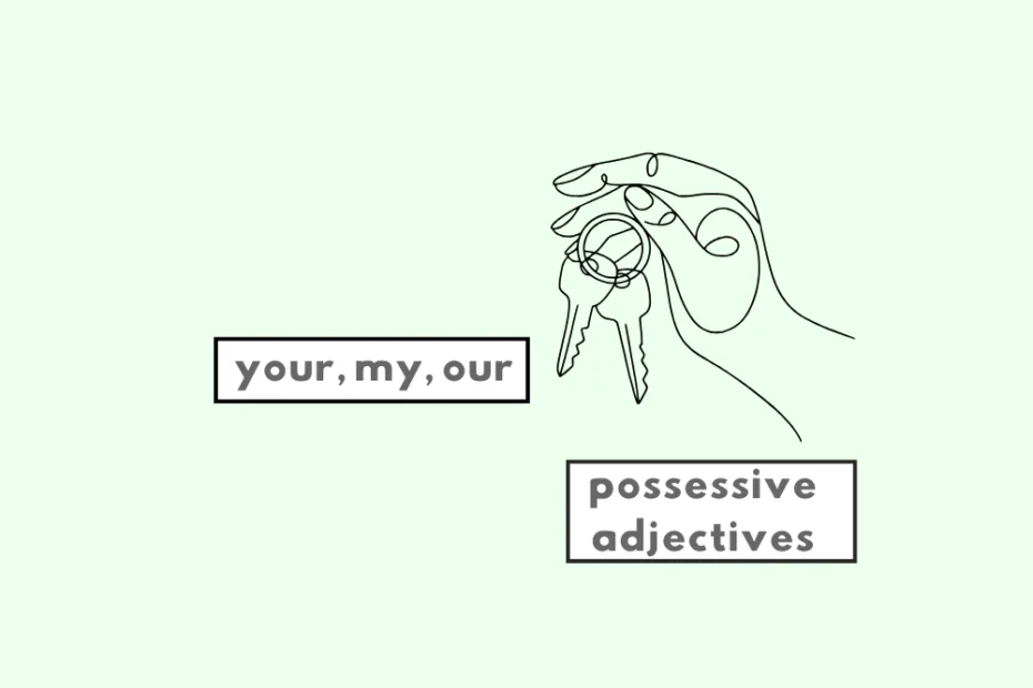 My or mine (possessive adjectives vs. pronouns)