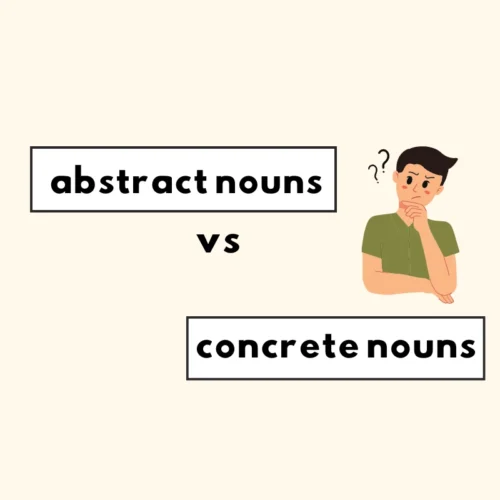 Abstract Nouns vs Concrete Nouns (Explanation, Examples, Quiz ...